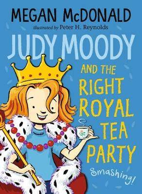 Judy Moody and the right royal tea party