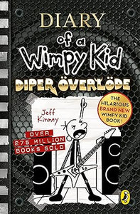 Diary of a Wimpy Kid: Diper Overloede (Book 17)