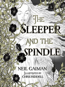 The Sleeper and the Spindle: Deluxe edition