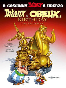 Asterix and Obelix's Birthday : The Golden Book