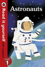 Load image into Gallery viewer, Astronauts - Read it yourself with Ladybird: Level 1 (non-fiction)

