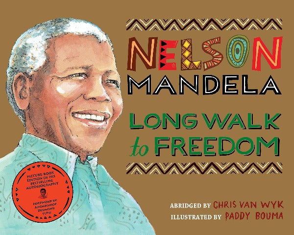 Long Walk to Freedom : Illustrated Children's edition