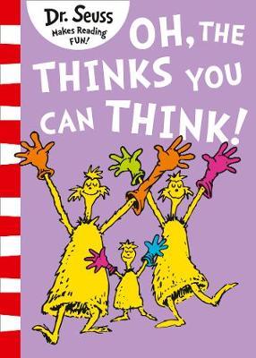 Oh, The Thinks You Can Think! (Paperback)