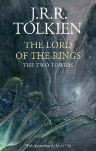 The Two Towers - Illustrated Edition (Hardback)