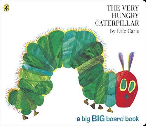 The Very Hungry Caterpillar (Big Board Book) by Eric Carle