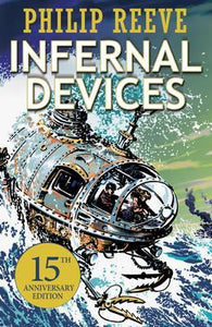 Infernal Devices by Philip Reeve
