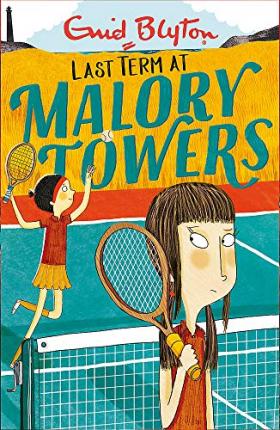 Malory Towers: Last Term : Book 6