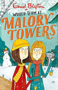 Malory Towers: Winter Term : Book 9