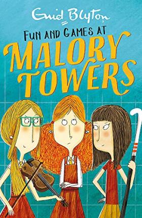 Malory Towers: Fun and Games : Book 10