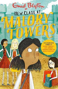 Malory Towers: New Class at Malory Towers : Four brand-new Malory Towers