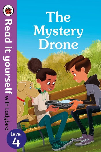 The Mystery Drone - Read It Yourself with Ladybird Level 4